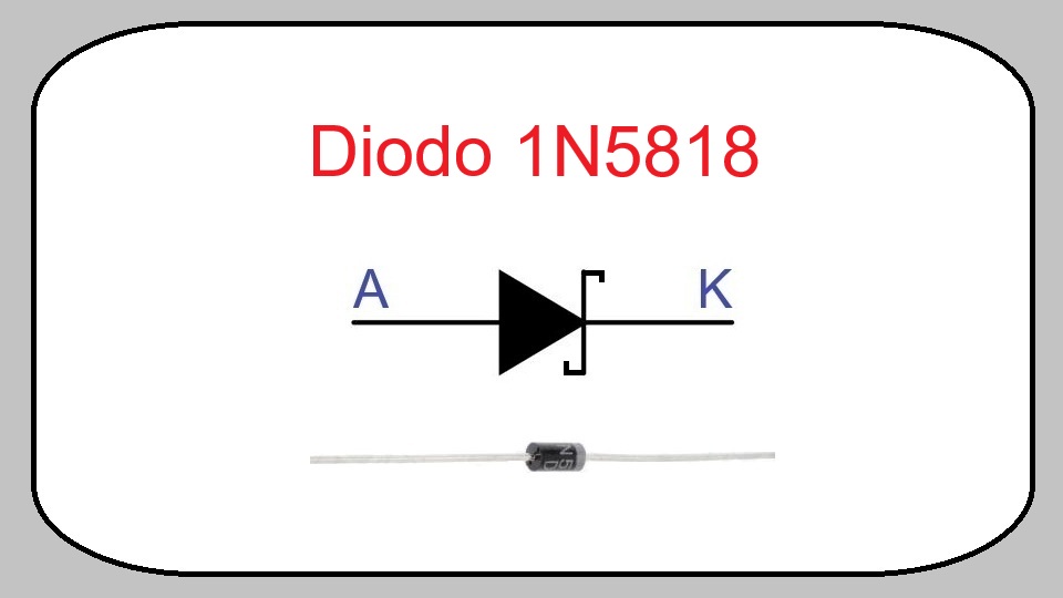 1N5818 - Diodo rectificador de barrera Schottky