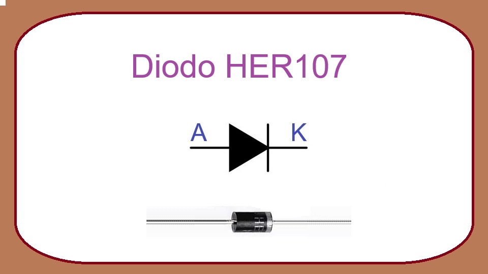 HER107 - diodo rectificador de alta eficiencia