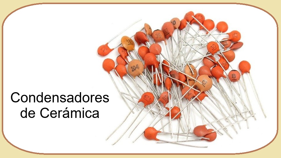 Condensadores de Cerámica