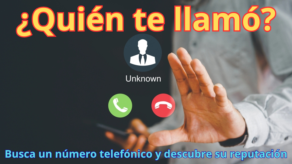 ¿Quién te llamó? Cómo consultar un número desconocido antes de devolver la llamada
